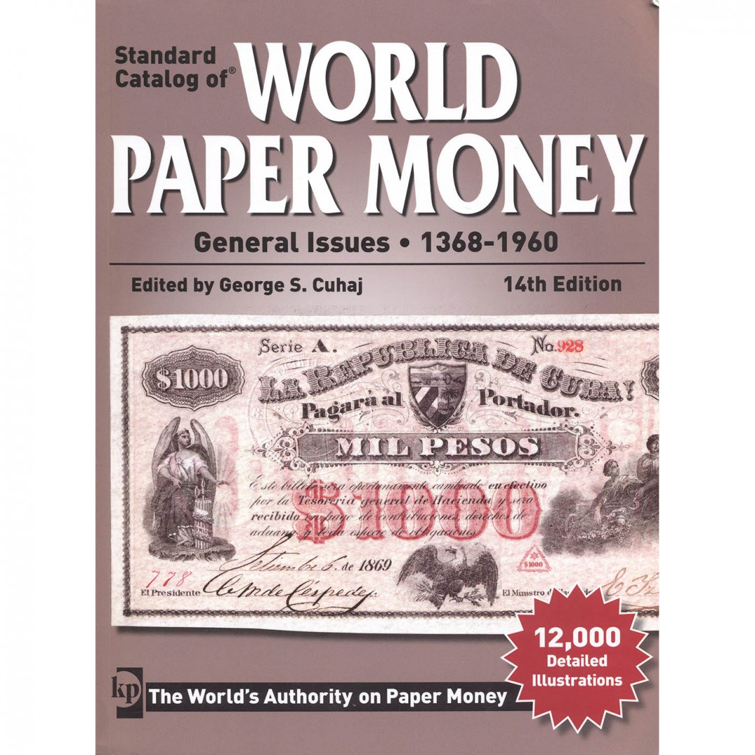 Каталог банкнотов. Standard catalog of World paper money General Issues 1368-1960. Standard catalog of World paper money. Каталог Краузе банкноты. Каталог банкнот мира Краузе.